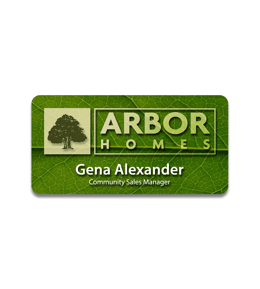 https://f.hubspotusercontent40.net/hubfs/6485493/Maxwell-2020/Images/Product_Catalog/Name_Tags/Sublimated_Name_Tags/NameTags-SubliatedNameTags-Arbor-Homes-NT-CL5786.png